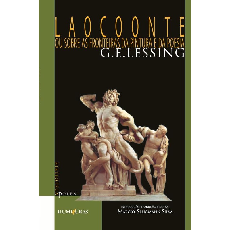 LAOCOONTE: OU SOBRE AS FRONTEIRAS DA PINTURA E DA POESIA