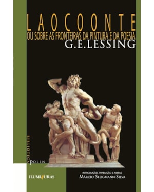LAOCOONTE: OU SOBRE AS FRONTEIRAS DA PINTURA E DA POESIA