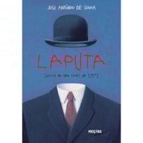 LAPUTAF - SATIRA AO ANO CRUEL DE 1972 - 1