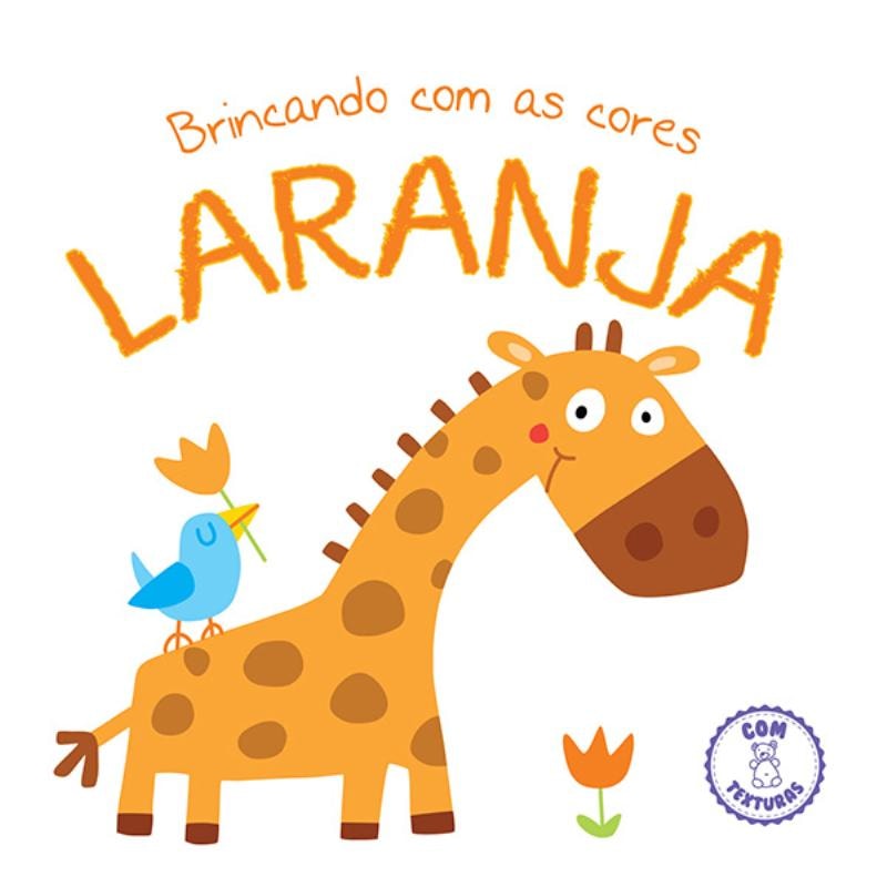 LARANJA : BRINCANDO COM AS CORES