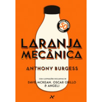 LARANJA MECÂNICA: EDIÇÃO COMEMORATIVA DE 50 ANOS