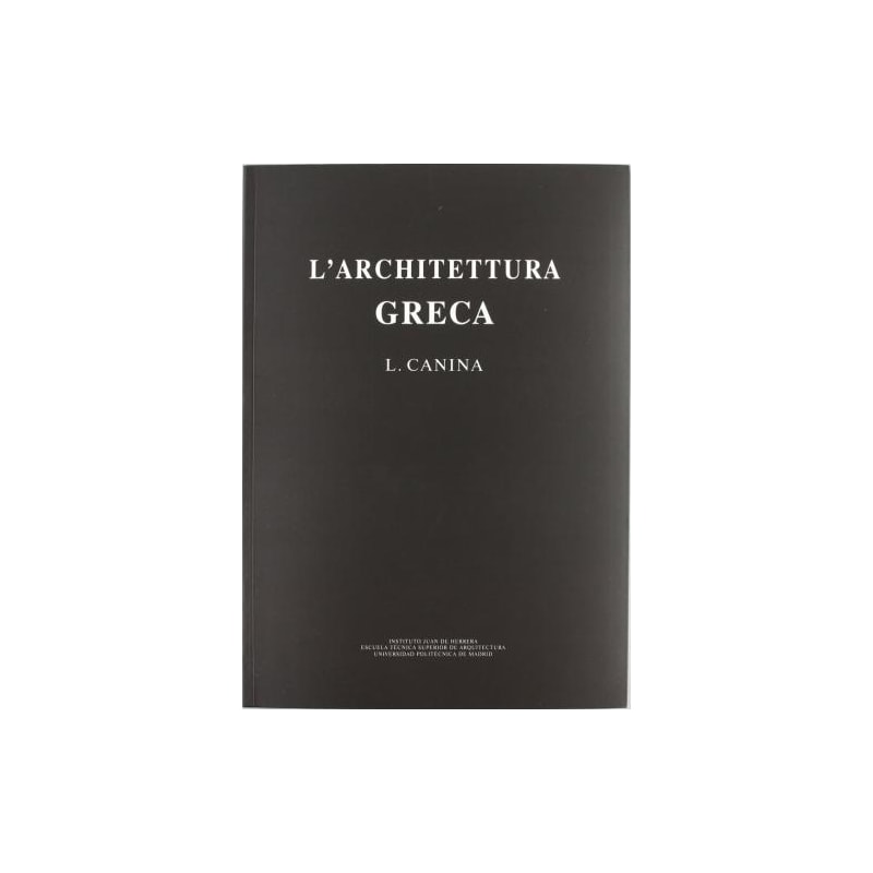 L''''archittettura greca, descritta e dimostrata coi monumenti. (fács. de la edición de 1834)