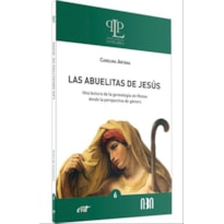 LAS ABUELITAS DE JESUS LAS ABUELITAS DE JESUS