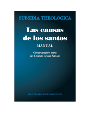 LAS CAUSAS DE LOS SANTOS. MANUAL