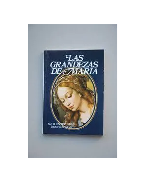 LAS GRANDEZAS DE MARIA
