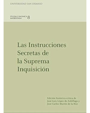 LAS INSTRUCCIONES SECRETAS DE LA SUPREMA INQUISICIÓN