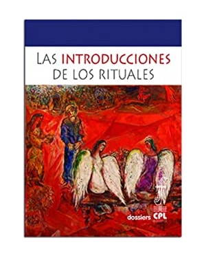 LAS INTRODUCCIONES DE LOS RITUALES