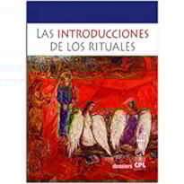 LAS INTRODUCCIONES DE LOS RITUALES LAS INTRODUCCIONES DE LOS RITUALES