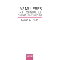 LAS MUJERES EN EL MUNDO DEL NUEVO TESTAMENTO