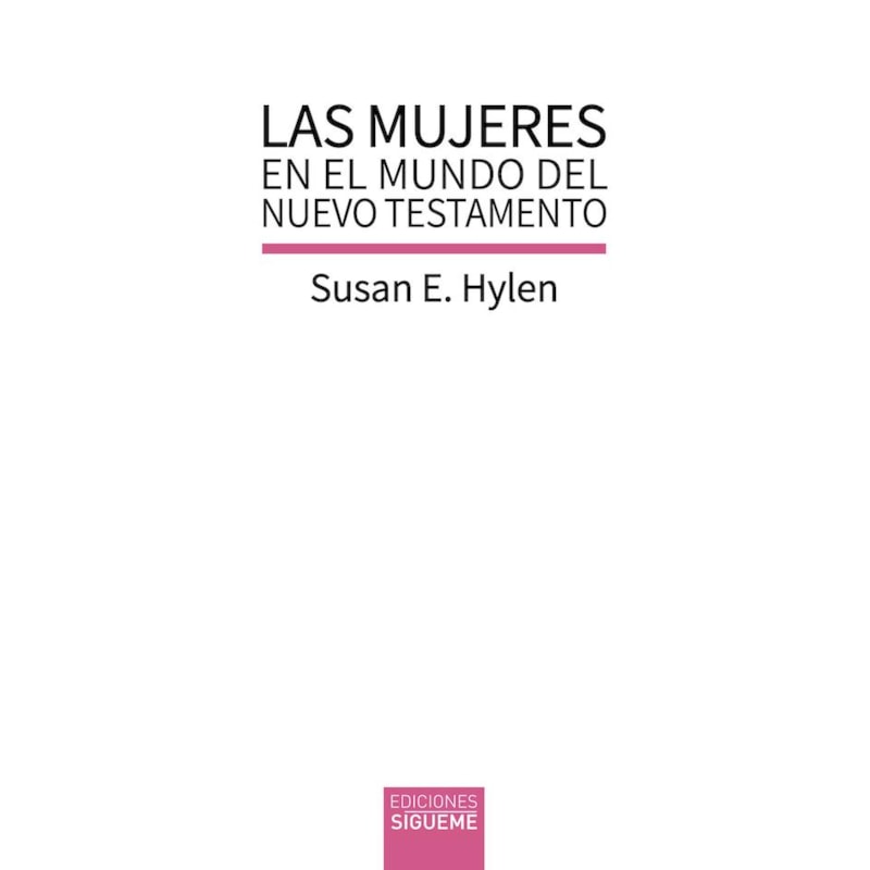 LAS MUJERES EN EL MUNDO DEL NUEVO TESTAMENTO