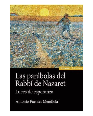 LAS PARÁBOLAS DEL RABBÍ DE NAZARET