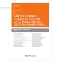 LAS RELACIONES IGLESIA-ESTADO EN LA ACTUALIDAD - UNA LECTURA TRANSVERSAL