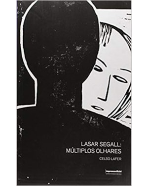 LASAR SEGALL - MULTIPLOS OLHARES