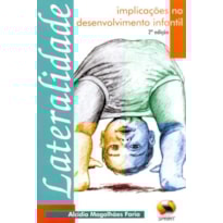 Lateralidade. implicações no desenvolvimento infantil