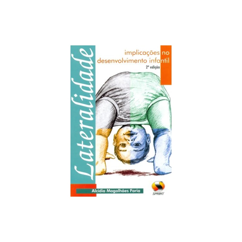 Lateralidade. implicações no desenvolvimento infantil
