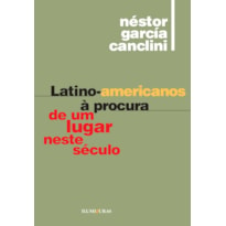 LATINO-AMERICANOS À PROCURA DE UM LUGAR NESTE SÉCULO