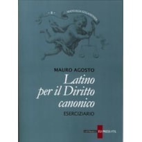 LATINO PER IL DIRITTO CANONICO - ESERCIZIARIO