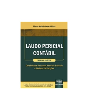 LAUDO PERICIAL CONTÁBIL - TEORIA E PRÁTICA