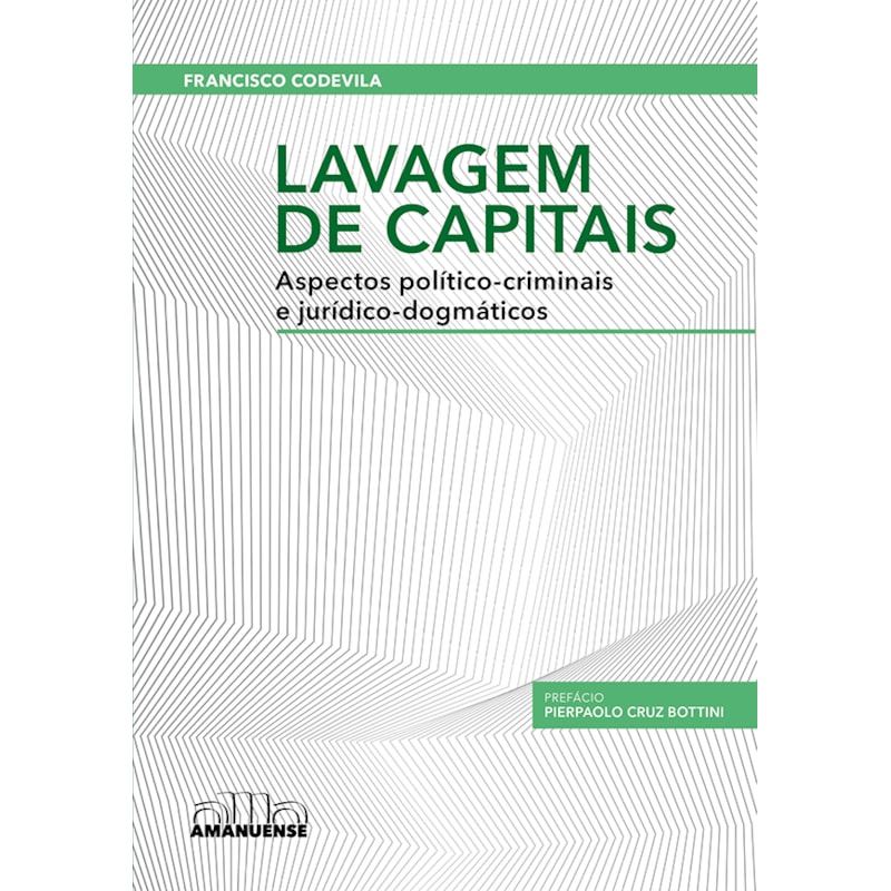 Lavagem de Capitais: Aspectos político-criminais e jurídico-dogmáticos