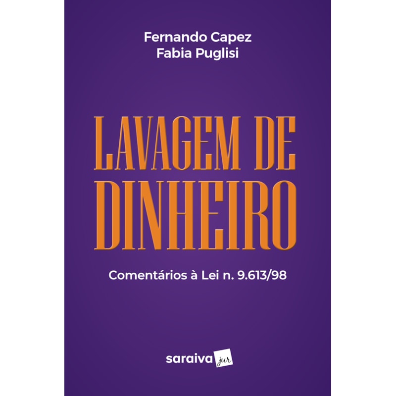 LAVAGEM DE DINHEIRO: COMENTÁRIOS - 1ª EDIÇÃO 2024