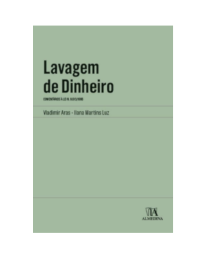 Lavagem de dinheiro: comentários à Lei n. 9.613/1998