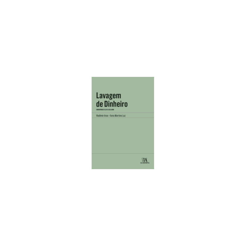 Lavagem de dinheiro: comentários à Lei n. 9.613/1998