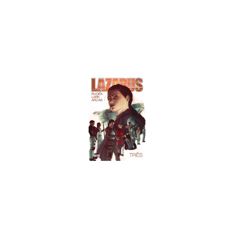 Lazarus volume 3