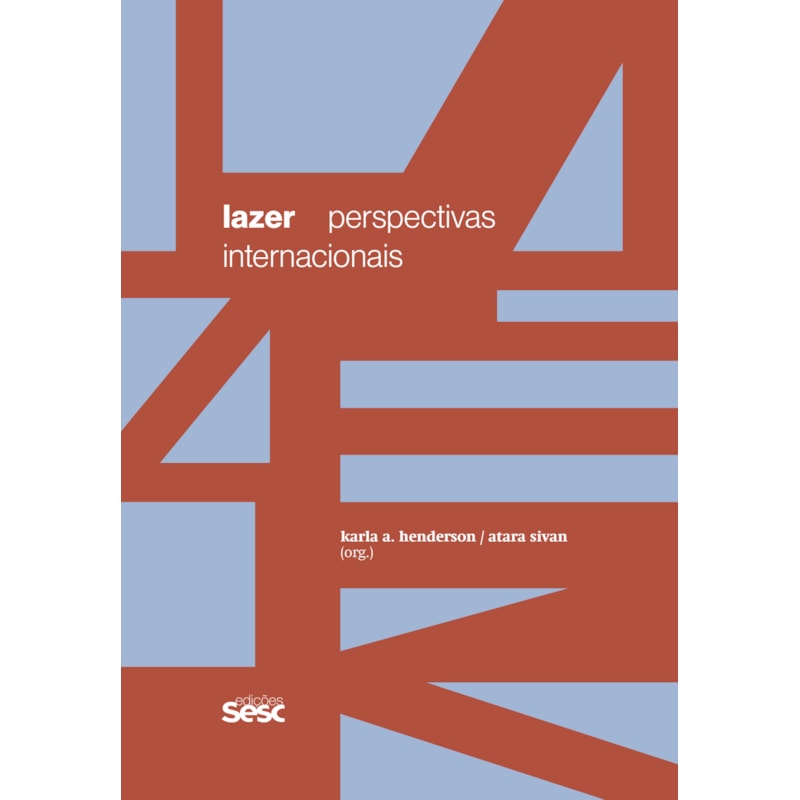 LAZER: PERSPECTIVAS INTERNACIONAIS