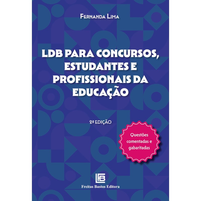 LDB PARA CONCURSOS, ESTUDANTES E PROFISSIONAIS DA EDUCAÇÃO