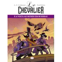 LE CHEVALIER E A VOLTA AO MUNDO EM 80 HORAS
