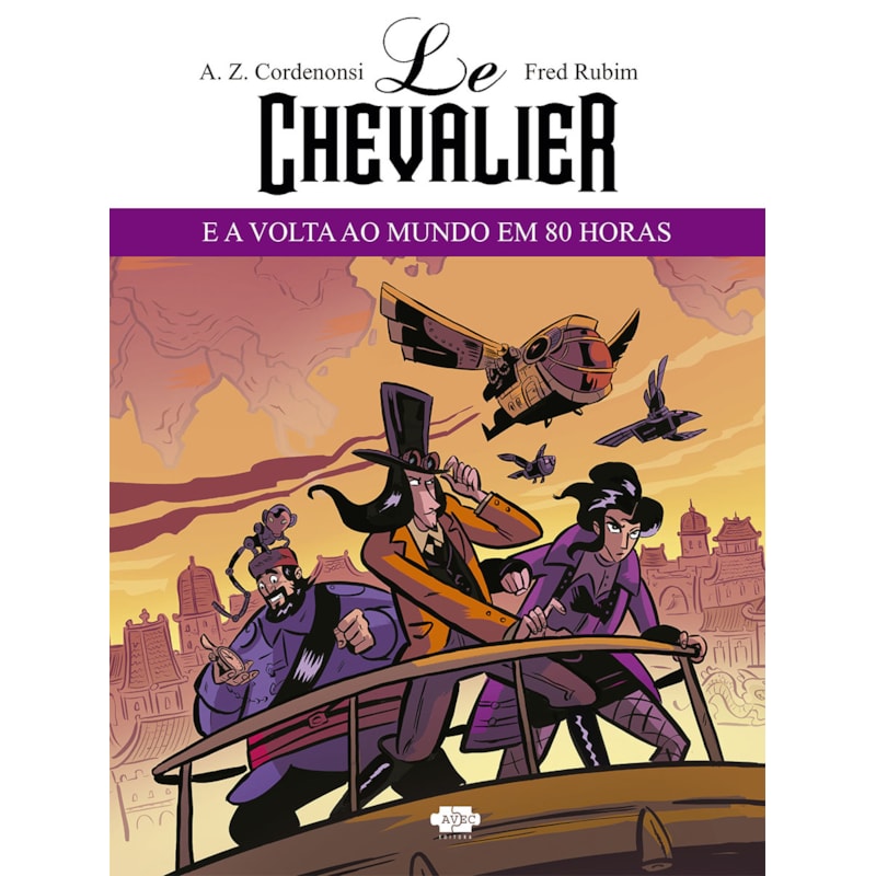 Le Chevalier e a volta ao mundo em 80 horas