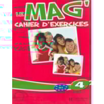LE MAG´ 4 - CAHIER D´EXERCICES