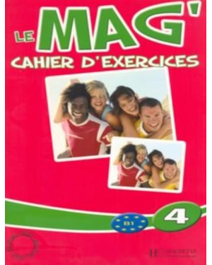 LE MAG´ 4 - CAHIER D´EXERCICES