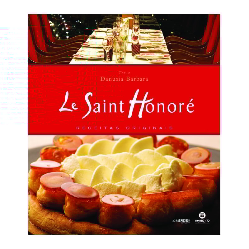 LE SAINT HONORE: RECEITAS ORIGINAIS