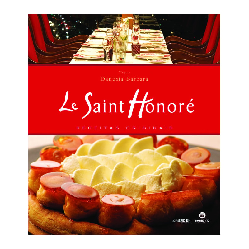 LE SAINT HONORE: RECEITAS ORIGINAIS