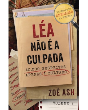 LÉA NÃO É A CULPADA VOL. 1: FENÔMENO EDITORIAL (LIVRO-JOGO COM PÁGINAS DESTACÁVEIS)