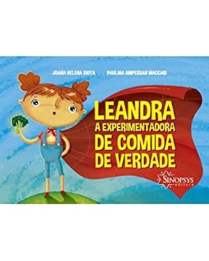 Leandra, a experimentadora de comida de verdade