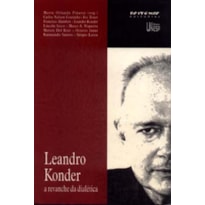 LEANDRO KONDER: A REVANCHE DA DIALÉTICA