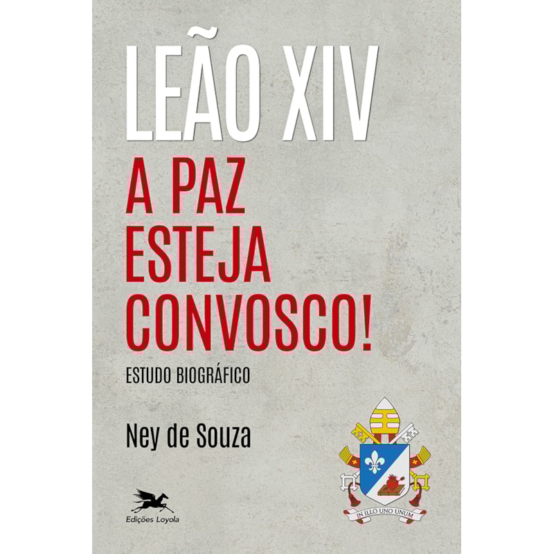 LEÃO XIV - A PAZ ESTEJA CONVOSCO!