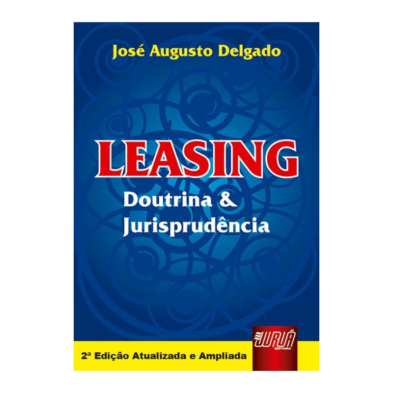LEASING - DOUTRINA E JURISPRUDÊNCIA