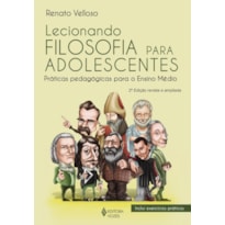 LECIONANDO FILOSOFIA PARA ADOLESCENTES: PRÁTICAS PEDAGÓGICAS PARA O ENSINO MÉDIO