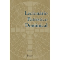 LECIONÁRIO PATRÍSTICO DOMINICAL