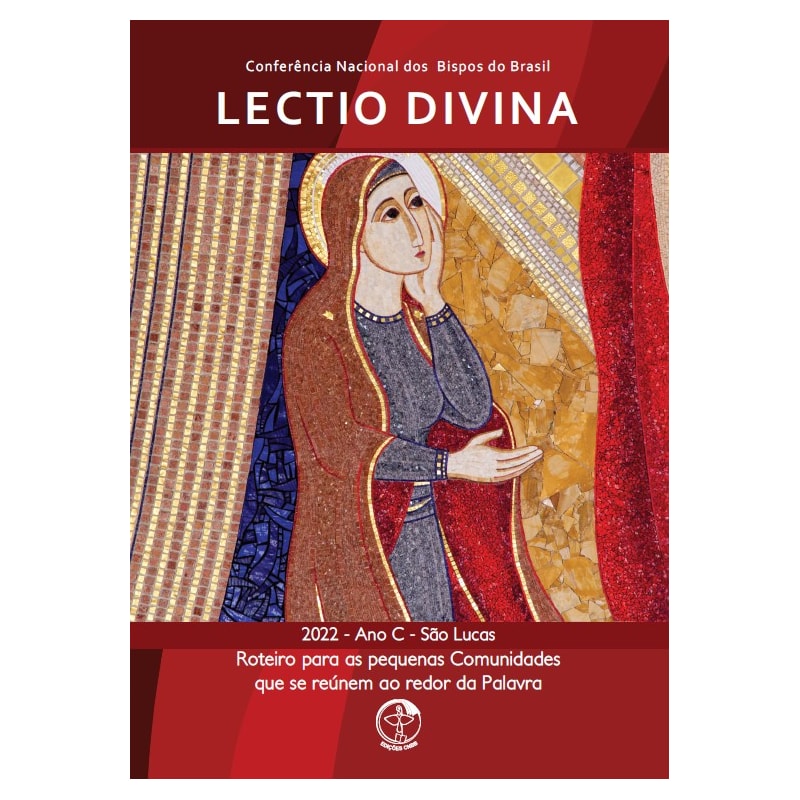 LECTIO DIVINA 2022 - ROTEIRO PARA AS PEQUENAS COMUNIDADES QUE SE REÚNEM AO REDOR DA PALAVRA