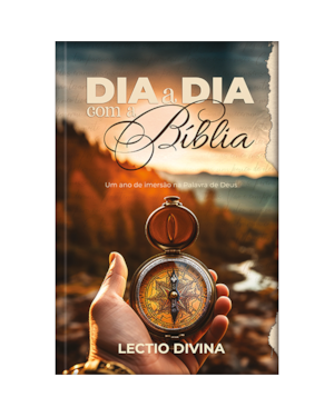 Lectio Divina - Dia a dia com a Bíblia - Bússola