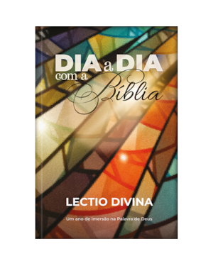 Lectio Divina - Dia a dia com a Bíblia - Vitral