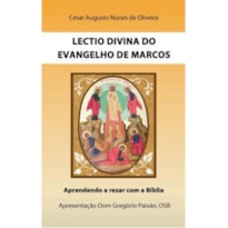 LECTIO DIVINA DO EVANGELHO DE MARCOS