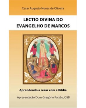 LECTIO DIVINA DO EVANGELHO DE MARCOS