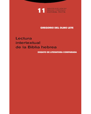 LECTURA INTERTEXTUAL DE LA BIBLIA HEBREA - ENSAYO DE LITERATURA COMPARADA
