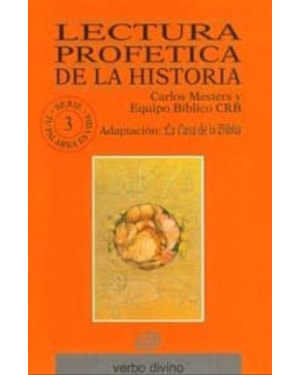 LECTURA PROFÉTICA DE LA HISTORIA