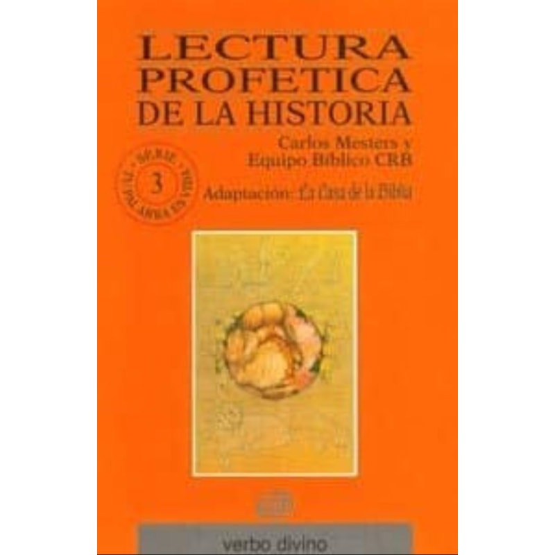LECTURA PROFÉTICA DE LA HISTORIA
